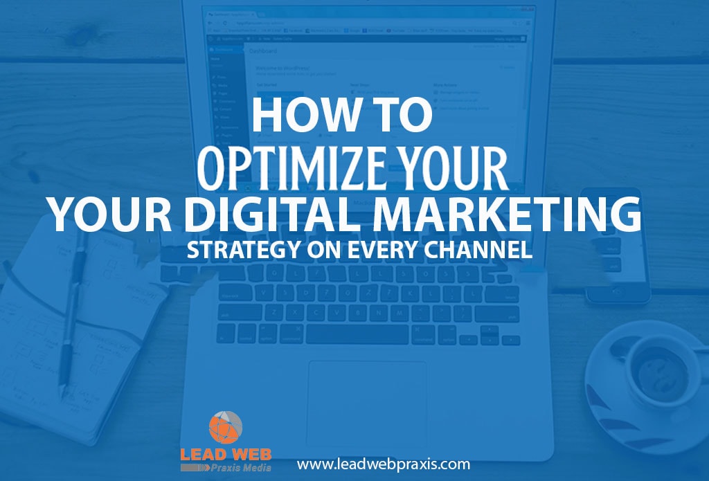 OPTIMIZE YOUR DIGITAL MARKETING STRATEGY | Digital Marketing