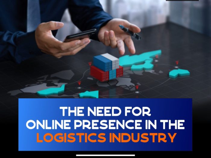 The Need for Online Presence in The Logistics Industry