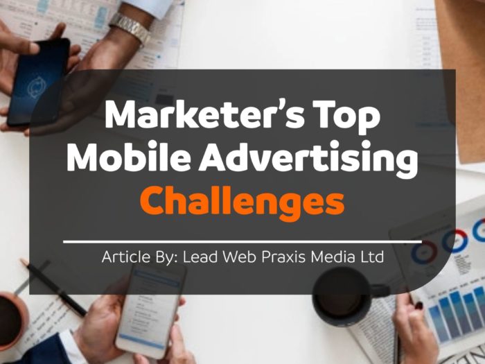 Top Mobile Advertising Challenges