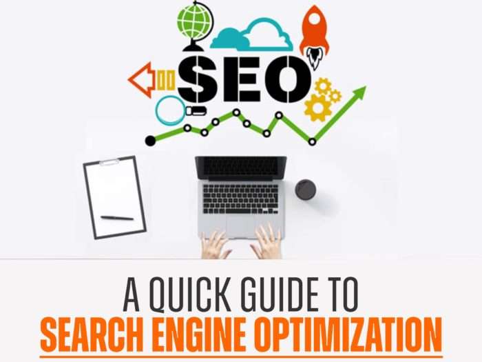 Quick Guide to Search Engine Optimization