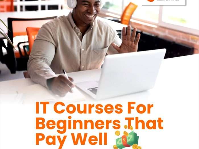 IT Courses for Beginners That Pay Well