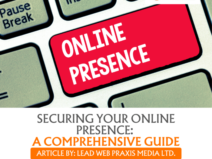 Securing Your Online Presence