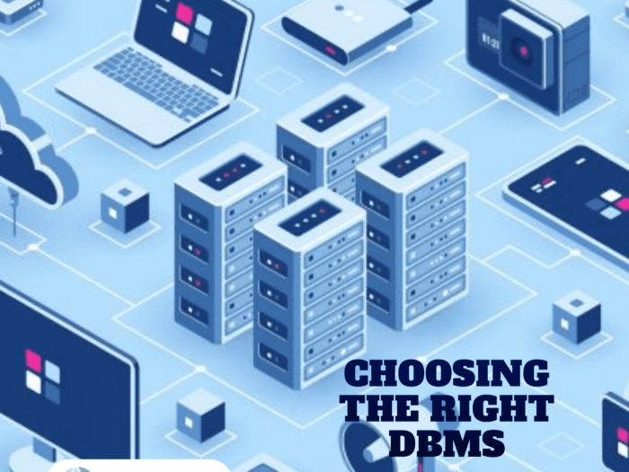 choosing the right DBMS