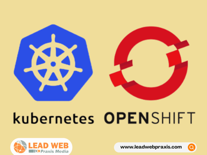 OpenShift or Kubernetes
