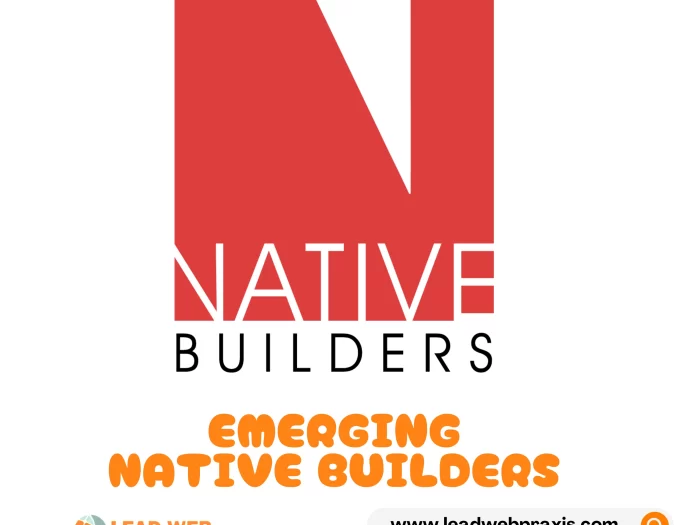 Emerging native builders