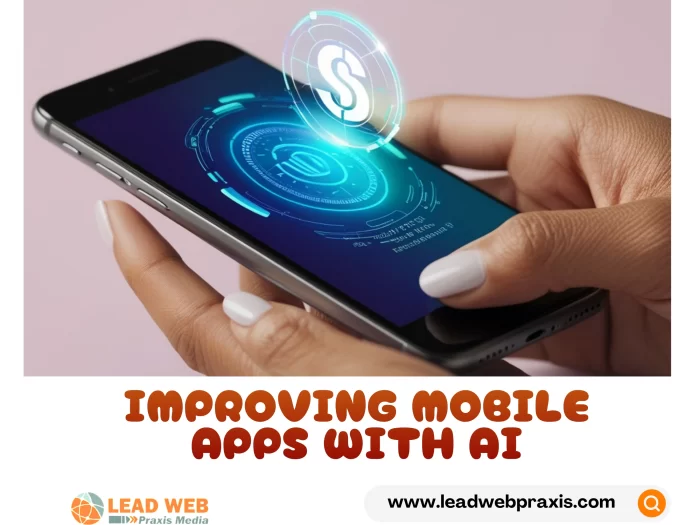 improving mobile apps with AI