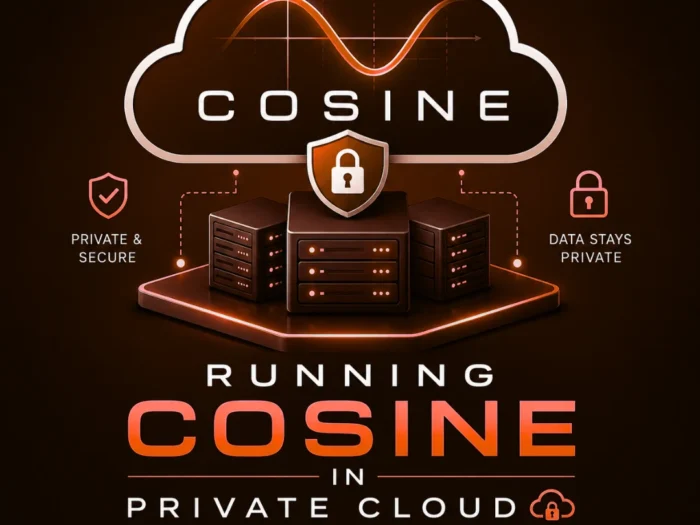 running Cosine in private cloud